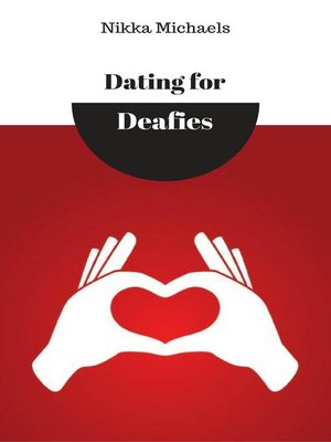 cover image of Dating for Deafies